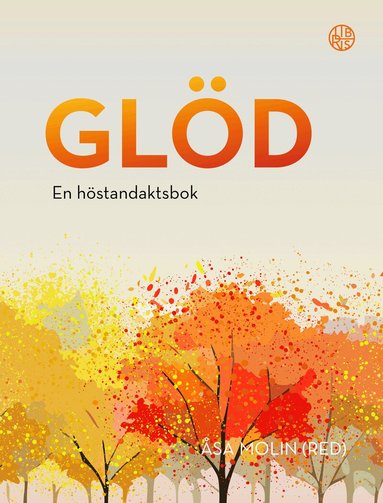Gl�d : en h�standaktsbok (h�ftad)