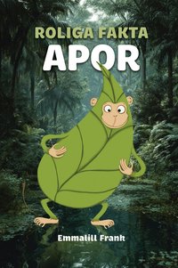 Omslag: Roliga fakta - Apor