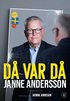 D� var d� :  Janne Anderssons dagbok som f�rbundskapten