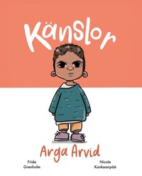 Omslag för Känslor : arga Arvid