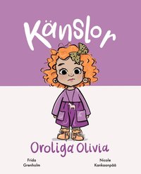 Omslag: Känslor : oroliga Olivia