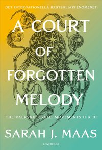 Omslag: A Court of Forgotten Melody (svensk utgåva)