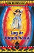 Jag �r ingen h�xa