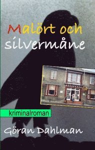 Malrt och silvermne (inbunden)
