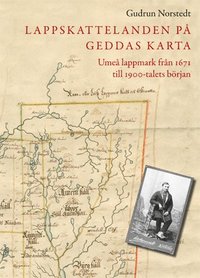 lappskattelanden på geddas karta Lappskattelanden på Geddas karta : Umeå lappmark från 1671 till 