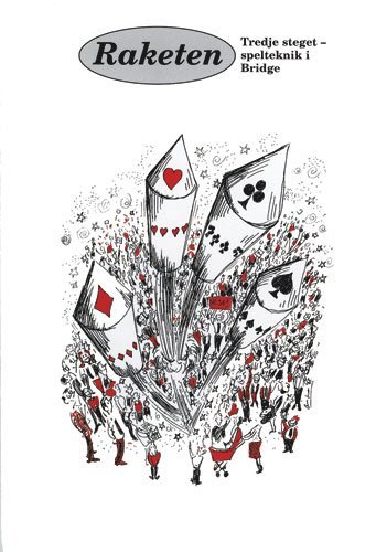Raketen : tredje steget - spelteknik (inbunden)