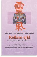 Reikins sjl : den kompletta handboken fr Reikisystemet (hftad)