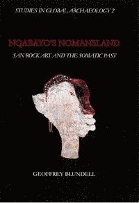 Nqabayo's Nomansland : san rock art and the somatic past (hftad)