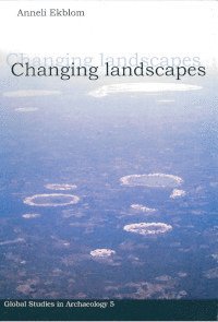 Changing landscapes (h�ftad)