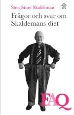 Fr�gor och svar om Skaldemans diet : FAQ (inbunden)
