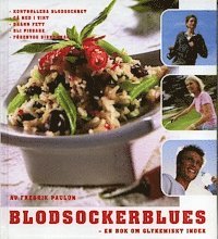 Blodsockerblues : en bok om glykemiskt index (kartonnage)