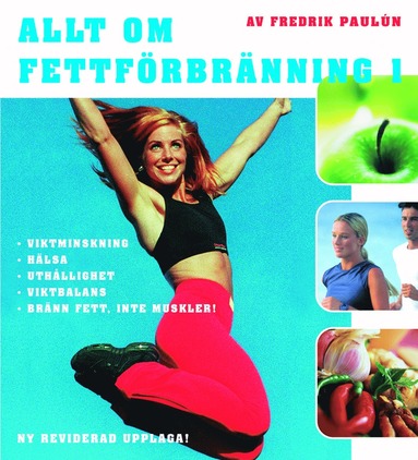 Allt om fettförbränning 1 (inbunden)