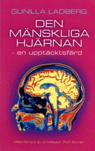 Den mänskliga hjärnan : en upptäcktsfärd (häftad)
