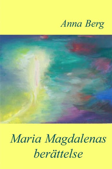 Maria Magdalenas berttelse (hftad)