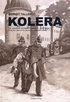 Kolera. En farsots grymma framfart i Uppsala och på den uppländska landsbygden