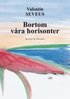 Bortom v�ra horisonter
