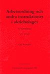 Arbetsordning och andra instruktioner i aktiebolaget - En introduktion (hftad)