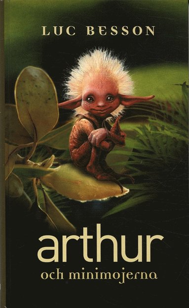 Arthur och minimojerna (inbunden)