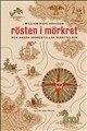 Rsten i mrkret och andra skrckfyllda berttelser (inbunden)