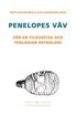 Penelopes väv : För en filosofisk och teologisk pathologi