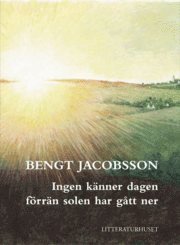 Ingen känner dagen förrän solen har gått ner (pocket)
