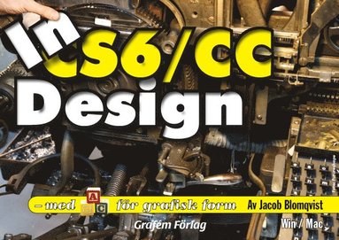 Adobe Indesign CS 6.0 / CC - med ABC för grafisk form (häftad)