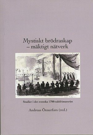 Mystiskt brdraskap - mktigt ntverk (inbunden)