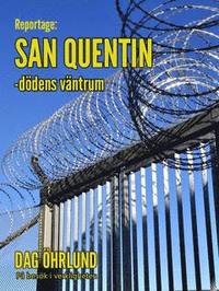 San Quentin - dödens väntrum (e-bok)