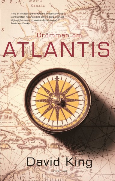 Drömmen om Atlantis : Olof Rudbecks jakt på en försvunnen värld (inbunden)