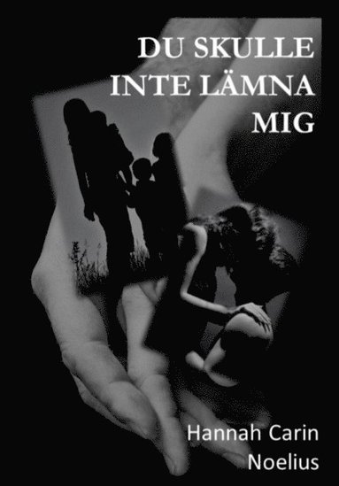 Du skulle inte lmna mig (hftad)