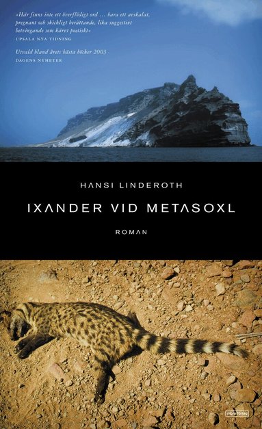 Ixander vid Metasoxl : roman (h�ftad)