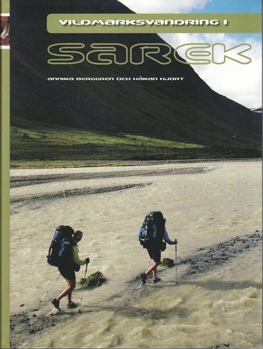 Vildmarksvandring i Sarek (hftad)