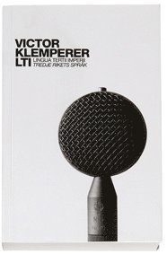 LTI : tredje rikets spr�k : [lingua Tertii imperii] : en filologs anteckningsbok (h�ftad)