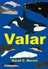 Valar : en spnnande faktabok