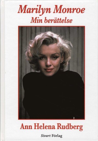 Marilyn Monroe : min berttelse (inbunden)
