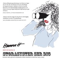 Storasyster ser dig : Hanna Hellquists kserier frn Dagens Nyheter 2003-2005 (cd-bok)