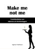 Make me not me : produktberttelser som sljdrivare och identitetsbyggare