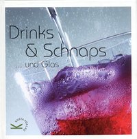 Drink & schnaps...und glas (inbunden)