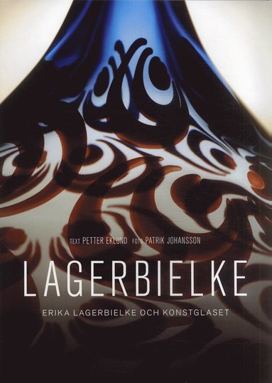 Lagerbielke : Erika Lagerbielke och konstglaset (hftad)