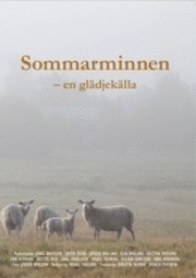 Sommarminnen : en glädjekälla (inbunden)