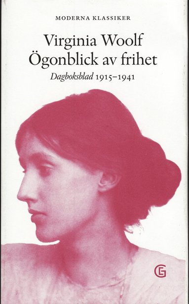 Ögonblick av frihet : dagboksblad 1915-1941 (inbunden)