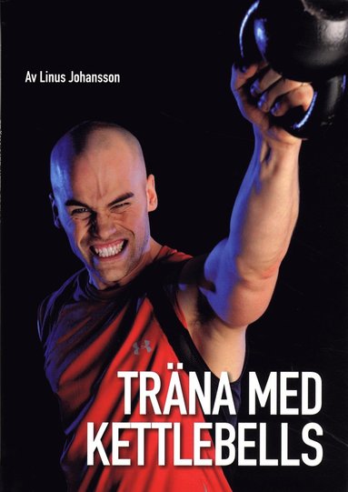 Träna med kettlebells (inbunden)