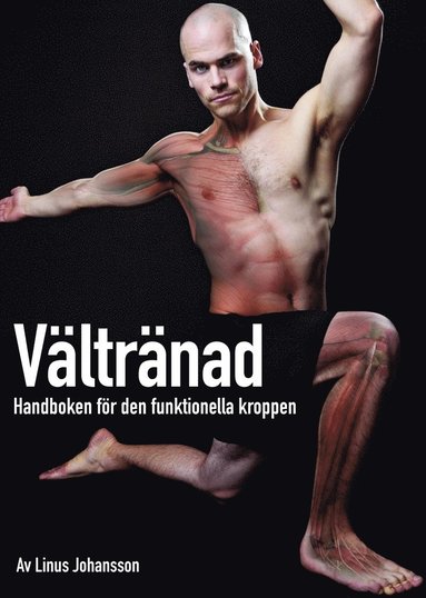 Vältränad : handboken för den funktionella kroppen (häftad)