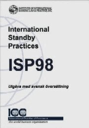 International Standby Practices, ISP98, Utg�va med svensk �vers�ttning (h�ftad)
