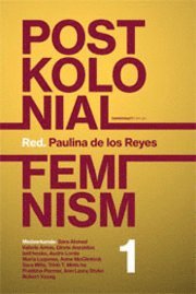 Postkolonial feminism: En introduktion. Del I (kartonnage)