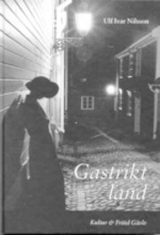 Gastrikt land : spökhistorier från Gävle, Gästrikland och norra Uppland (pocket)