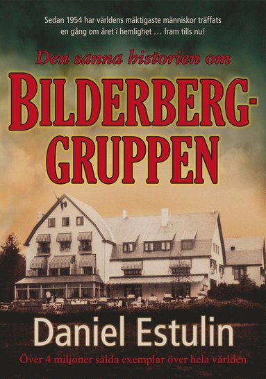Den sanna historien om Bilderberggruppen (pocket)