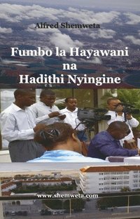 Fumbo la Hayawani na Hadithi Nyingine (hftad)