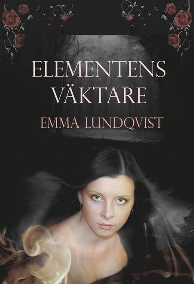 Elementens vktare (inbunden)