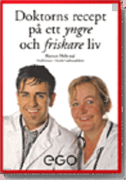 Doktorns recept p� ett yngre och friskare liv (inbunden)